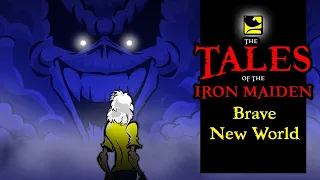 The Tales Of The Iron Maiden - BRAVE NEW WORLD