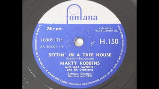 Marty Robbins 'Sittin' In A Tree House'  1958 78 rpm