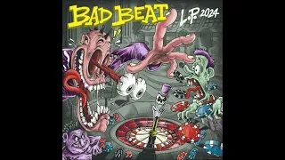 BAD BEAT - Lp [USA - 2024]