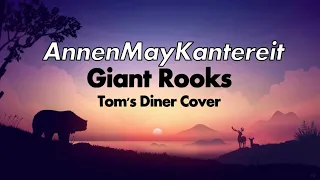 Tom's diner - AnnenMayKantereit & Giant Rooks (cover) lyrics