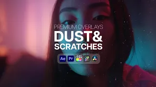 Premium Overlays Dust & Scratches (After Effects - Premiere Pro  -Final Cut -DaVinci Resolve)