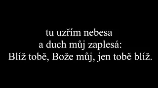 225 - Blíž tobě, Bože můj