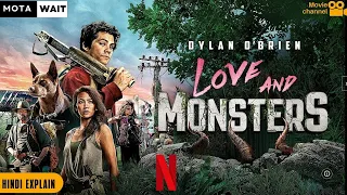 Love and Monsters 2020 |🌟🌟🌟 Explained In Hindi | Netflix Movies1080P HD