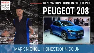 Geneva Motor Show 2019 In 60 Seconds | new Peugeot 208 - Peugeot's most important car ever