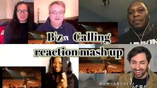 B'z  Calling　Reaction Mash Up!