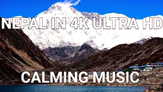 NEPAL in 4K Ultra HD- SCENIC RELAXATION WITH CALMING MUSIC