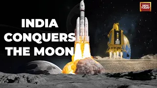India Conquers The Moon, Chandrayaan-3 Lands On The Moon First Country To Land On South Pole Of Moon