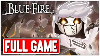 BLUE FIRE Gameplay Walkthrough FULL GAME - No Commentary