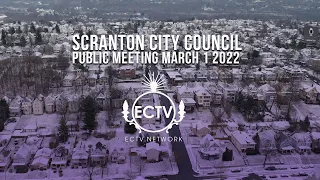 Scranton City Council Meeting March 1 2022