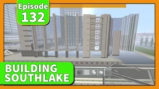 Building Southlake City Episode 132