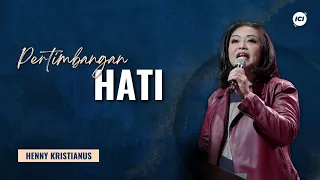 PERTIMBANGAN HATI - HENNY KRISTIANUS