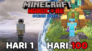 100 Hari Di Minecraft Hardcore Tapi Ocean Only 1.17.1