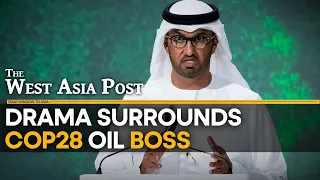 Emirati oil chief selected as COP28 President | The West Asia Post