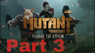 Mutant Year Zero Part 3 Gameplay Walkthrough Commentary Playthrough Let's Play xrichxboix