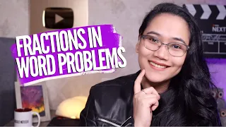 How to Solve Word Problems with Fractions | UPCAT and CSE Review