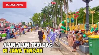 KOTA KECIL Yang Nyaman dengan Alun-Alun TERLUAS di JAWA TENGAH