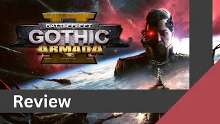 My review of Battlefleet Gothic: Armada 2