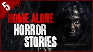 5 TRUE and DISTURBING Home Alone Stories - Darkness Prevails