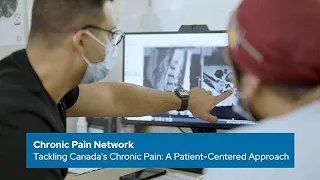 Chronic Pain Network - Tackling Canada’s chronic pain: a patient-centered approach