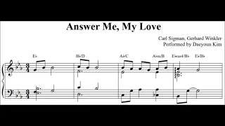 [ballad jazz piano] 'Answer Me, My Love' for piano solo (sheet music)