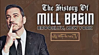 The History Of Mill Basin (Brooklyn, New York) 🗽