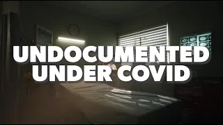 Undocumented Under COVID - Olimpia's Story