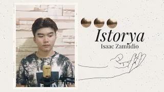 Isaac Zamudio - ISTORYA (The Juans Cover)