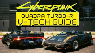 Cyberpunk 2077 Quadra V-Tech Guide