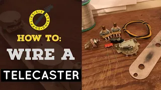 How to Wire a Telecaster