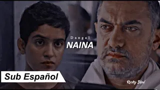 Naina | Dangal | Aamir Khan, Fatima, Zaira wasim- Arijit Singh [Sub Español/Pronunciación Hindi]