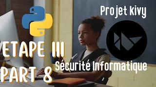 Projet Final Kivy : La Securité informatique du programme