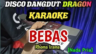 BEBAS RHOMA IRAMA - KARAOKE DISCO DANGDUT DRAGON [Nada Pria]