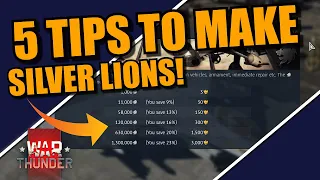 War Thunder HOW TO GET MONEY? 5 MAJOR TIPS that you NEED to know to GET SILVER LIONS!