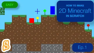 Scratch: 2D Minecraft (Easy) Tutorial (Ep.1)