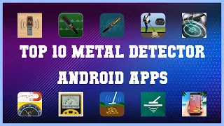 Top 10 Metal Detector Android App | Review