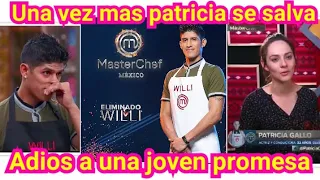 Patricia la actriz elimina a Willi favoritismo, fraude o raiting? MasterChef México capítulo #9