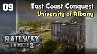 University of Albany : Railway Empire 2 - Full Campaign - Chapter 1 : East Coast Conquest - Ep9