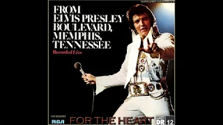 Elvis Presley - For The Heart (2018 Complete Overhaul HD Mix), [Super 24bit HD Remaster], HQ