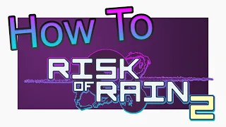 5 Tips to Get Better FAST - Risk of Rain 2 Guide