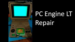 PC Engine LT Repair