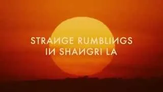 Strange Rumblings in Shangri La Available Now