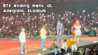 BTS • Ending Ment at Allegiant Stadium in Las Vegas 2022