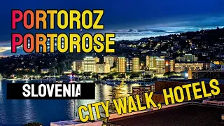 Portorož Portorose Slovenia Tourism 4k Walk Highlights Hotels Metropol