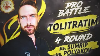 TOLITRATIM - Курс на смерть (vs. SUMRIP vs. Polyakov) [4 раунд PRO BATTLE]