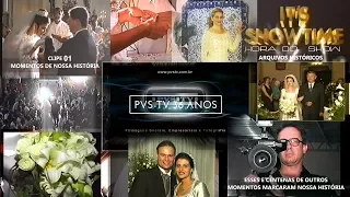 PVS TV NOVIDADES - CLIPE 01 PVSTV 36 ANOS 2017