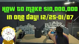 GTA Online How To Make $10,000,000 In One Day 12/25-01/07 Ultimate Money Guide