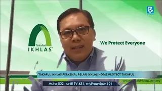 Takaful IKHLAS perkenal Pelan IKHLAS Home Protect Takaful