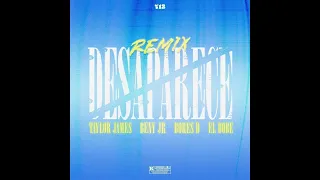 Desaparece (Remix) - Beny Jr & Taylor James Ft. El Bobe & Bores D