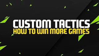 FIFA 16 - CUSTOM TACTICS EXPLAINED | THE BEST CUSTOM TACTICS TO SUIT YOUR PLAYSTYLE