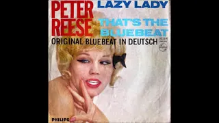 Peter Reese  -  Lazy Lady  1964